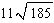 <strong>Find the vector v with the given magnitude ||v|| = 185 and the same direction as .</strong> A) , B) , C) , D) , E) ,