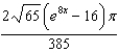 <strong>Find the area of the surface formed by revolving about the axis the following curve over the given interval. </strong> A) B) C) D) E)
