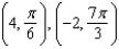 <strong>For the given point in rectangular coordinates, find two sets of polar coordinates for the point for . </strong> A) B) C) D) E)