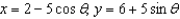 <strong>Use the result, the set of parametric equations for the circle is to find a set of parametric equations for the circle with a center and radius .</strong> A) B) C) D) E)