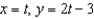 <strong>Find a set of parametric equations for the rectangular equation that satisfies the condition at the point .</strong> A) B) C) D) E)