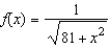 Use the binomial series to find the Maclaurian series for the function   .