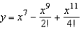 Factor a common factor from the polynomial   and identify the function approximated by the remaining Taylor polynomial.