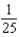 <strong>Find the radius of convergence of the power series. </strong> A) B) C) 5 D) E) 25