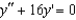 <strong>Find the differential equation having the solution .</strong> A) B) C) D) E)