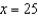 Find a first-degree polynomial function P<sub>1 </sub>whose value and slope agree with the value and slope of at .