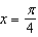What is a first-degree polynomial function whose value and slope agree with the value and slope of at ?