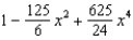 <strong>Find the Maclaurin polynomial of degree 4 for the function. </strong> A) B) C) D) E)