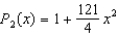 <strong>Find the Maclaurin polynomial of degree two for the function .</strong> A) B) C) D) E)