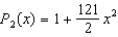 <strong>Find the Maclaurin polynomial of degree two for the function .</strong> A) B) C) D) E)