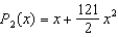 <strong>Find the Maclaurin polynomial of degree two for the function .</strong> A) B) C) D) E)