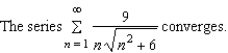 <strong>Use the Limit Comparison Test to determine the convergence or divergence of the series .</strong> A) B)