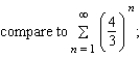 <strong>Which of the series below should be used in the Limit Comparison Test to determine whether the series converges or diverges? Does this series converge or diverge?</strong> A) diverges B) C) D) E)