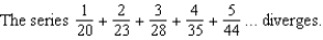 <strong>Use the polynomial test to determine whether the series converges or diverges.</strong> A) B)