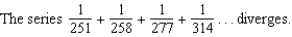 <strong>Determine the convergence or divergence of the series .</strong> A) B)