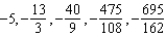 <strong>Write the first five terms of the sequence of partial sums. </strong> A) B) C) D) E)