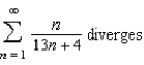 True or false. The infinite series   .