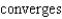 <strong>Determine whether the improper integral diverges or converges.</strong> A) B)