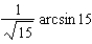<strong>Evaluate the integral   .</strong> A)   B)   C)   D)   E)   <div style=padding-top: 35px> 