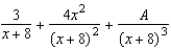<strong>Write the form of the partial fraction decomposition for the following rational expression. </strong> A) B) C) D) E)