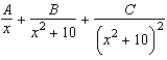 <strong>Write the form of the partial fraction decomposition for the following rational expression. </strong> A) B) C) D) E)