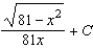 <strong>Find the indefinite integral by making the substitution . </strong> A) B) C) D) E)