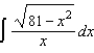 Find the indefinite integral by making the substitution   .  