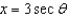 Find the indefinite integral by making the substitution   .  