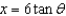 Find the indefinite integral by making the substitution   .  