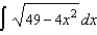 Find the indefinite integral.  