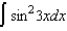 Find the indefinite integral.  
