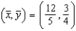 <strong>Find for the lamina of uniform density bounded by the graphs of the equations .</strong> A) B) C) D) E)