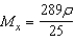<strong>Find for the lamina of uniform density bounded by the graphs of the equations .</strong> A) B) C) D) E)