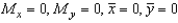 <strong>Find M<sub>x</sub>, M<sub>y</sub>, and for the lamina of uniform density bounded by the graphs of the equations .</strong> A) B) C) D) E)