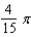<strong>Find the volume of the solid generated by revolving the region bounded by the graphs of the equations about the line . </strong> A) B) C) D) E)