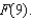 If the accumulation function   is given by   , evaluate  