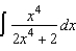 Find the integral of   .
