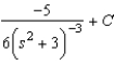 <strong>Find the indefinite integral of the following function and check the result by differentiation. </strong> A) B) C) D) E)