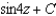 <strong>Find the indefinite integral of the following function. </strong> A) B) C) + C D) E)