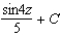 <strong>Find the indefinite integral of the following function. </strong> A) B) C) + C D) E)