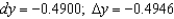 <strong>Compare dy and for at x = -1 with Give your answers to four decimal places.</strong> A) B) C) D) E)