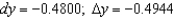 <strong>Compare dy and for at x = -1 with Give your answers to four decimal places.</strong> A) B) C) D) E)