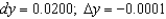 <strong>Compare dy and for at x = 0 with Give your answers to four decimal places.</strong> A) B) C) D) E)