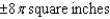 <strong>The measurement of the radius of the end of a log is found to be 28 inches, with a possible error of inch. Use differentials to approximate the possible propagated error in computing the area of the end of the log.</strong> A) B) C) D) E)