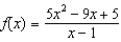 Determine the slant asymptote of the graph of   .