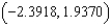 <strong>Find the point on the graph of the function that is closest to the point . Round all numerical values in your answer to four decimal places.</strong> A) B) C) D) E)