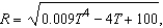 The resistance R of a certain type of resistor is where R is measured in ohms and the temperature T is measured in degrees Celsius. Use a computer algebra system to find the critical number of the function. Round numerical values in your answer to the nearest whole number.
