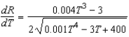 <strong>The resistance R of a certain type of resistor is where R is measured in ohms and the temperature T is measured in degrees Celsius. Use a computer algebra system to find </strong> A) B) C) D) E)