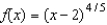 Find the value of the derivative (if it exists) of   at the indicated extremum.  