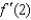 <strong>Find the value of the derivative (if it exists) of at the indicated extremum. </strong> A) is undefined. B) C) D) E)